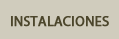 Instalaciones