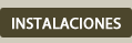 Instalaciones